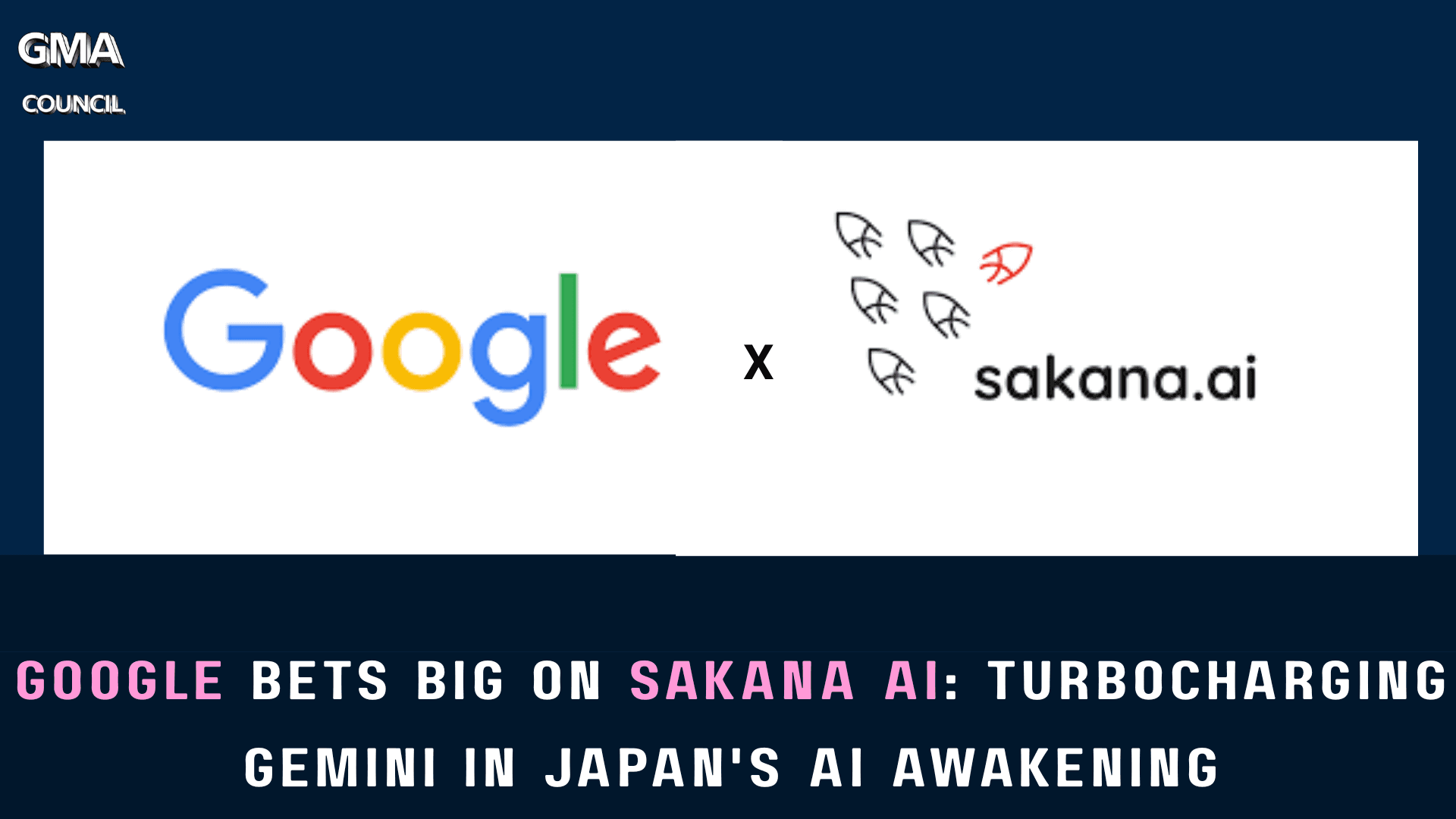 Google Bets Big on Sakana AI: Turbocharging Gemini in Japan’s AI&nbsp;Awakening