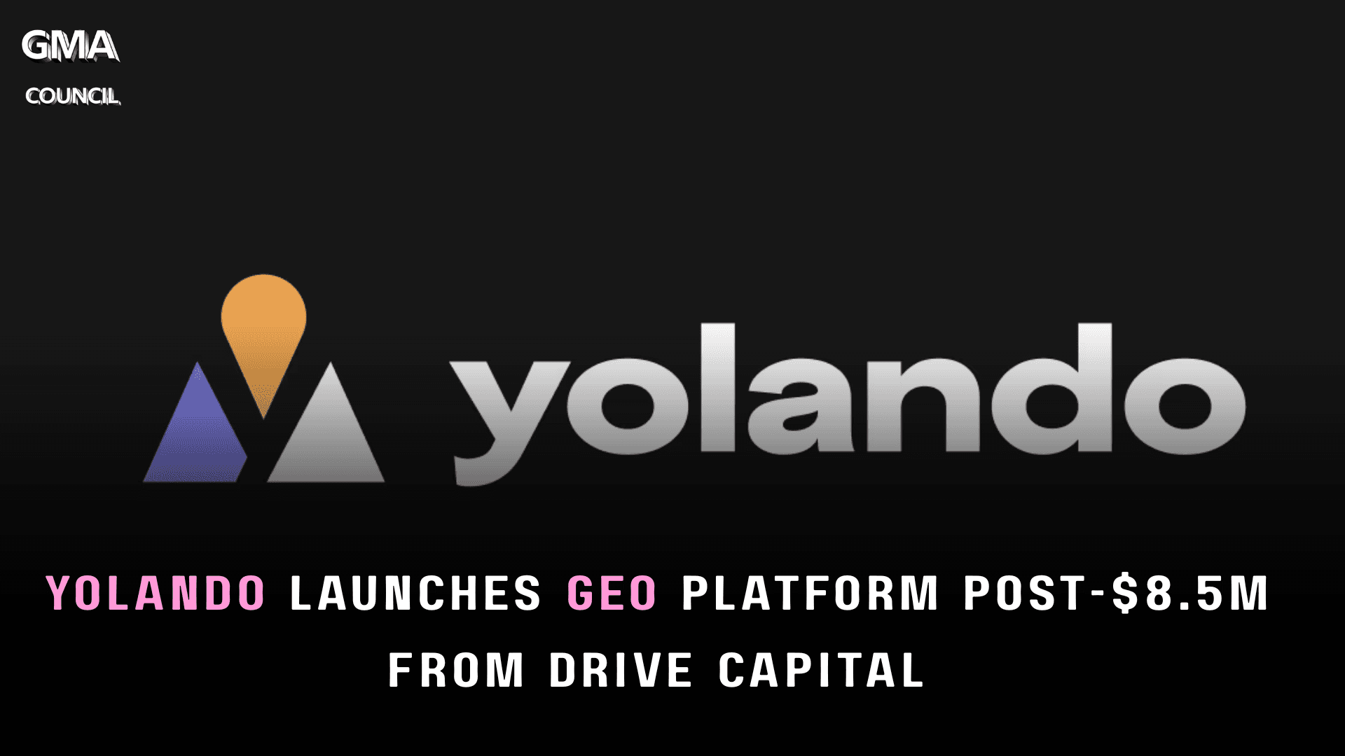 Yolando Launches GEO Platform Post-$8.5M from Drive Capital: Boosting Brand Visibility in ChatGPT, Claude 
