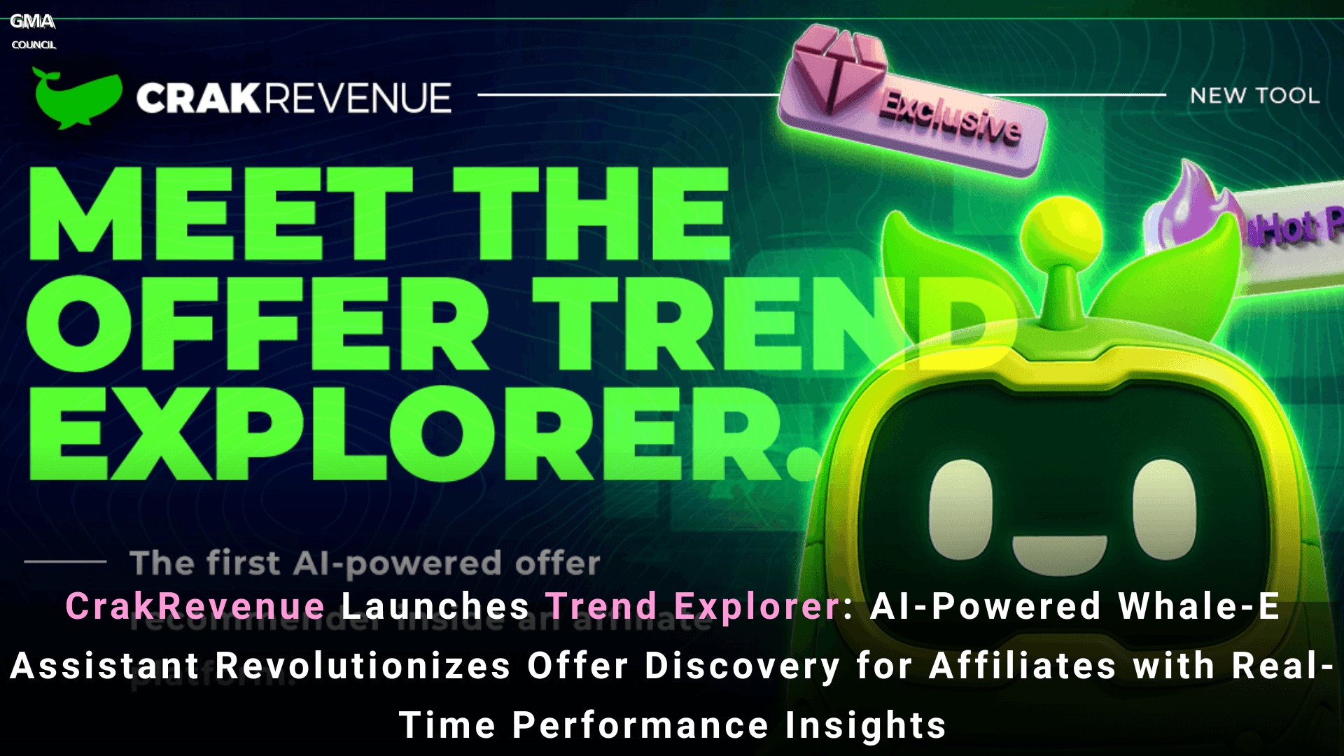 CrakRevenue Launches Trend Explorer: AI-Powered Whale-E Assistant Revolutionizes Offer Discovery for Affiliates with Real-Time Performance Insights